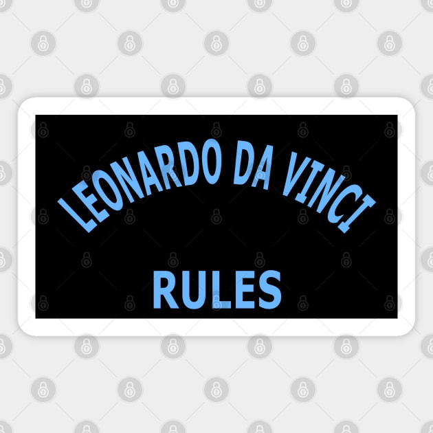 Leonardo da Vinci Rules Magnet by Lyvershop